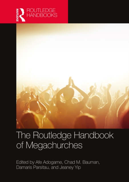 The Routledge Handbook of Megachurches, EPUB eBook
