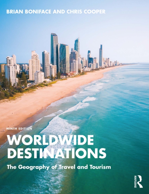 Worldwide Destinations : The Geography of Travel and Tourism, PDF eBook