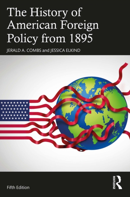 The History of American Foreign Policy from 1895, PDF eBook