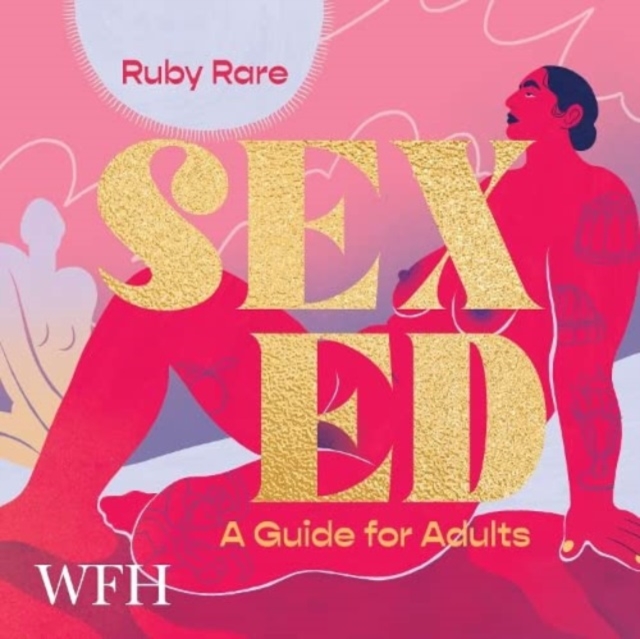 Sex Ed: A Guide for Adults, CD-Audio Book