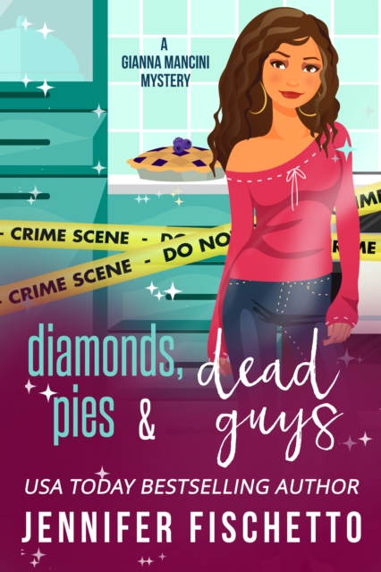 Diamonds, Pies & Dead Guys, EPUB eBook