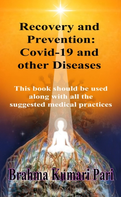 Recovery and Prevention: Covid-19 and other Diseases, EPUB eBook