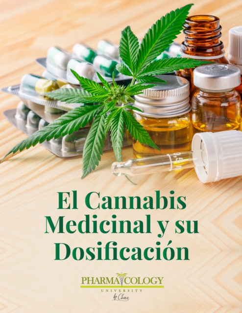 El cannabis medicinal y su dosificacion, EPUB eBook