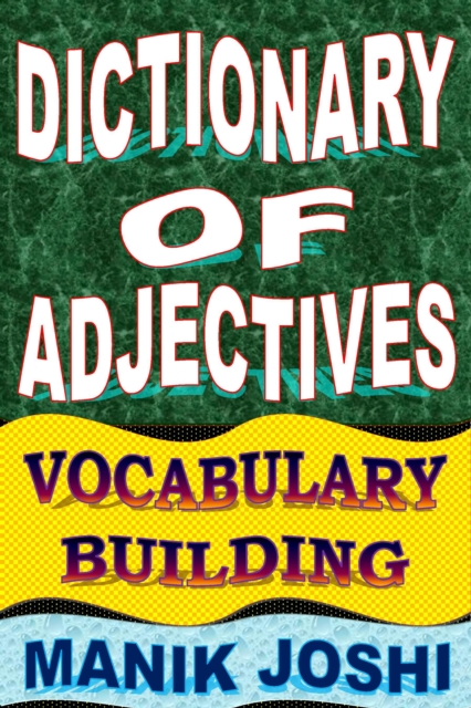 Dictionary of Adjectives: Vocabulary Building, EPUB eBook