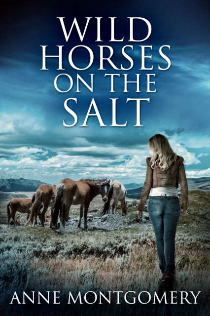 Wild Horses On The Salt, EPUB eBook