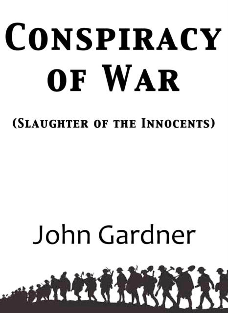 Conspiracy of War (Slaughter of the Innocents), EPUB eBook