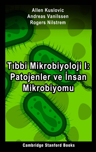 TÄ±bbi Mikrobiyoloji I: Patojenler ve Insan Mikrobiyomu, EPUB eBook