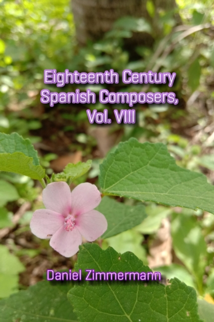 Eighteenth Century Spanish Composers, Vol. VIII, EPUB eBook