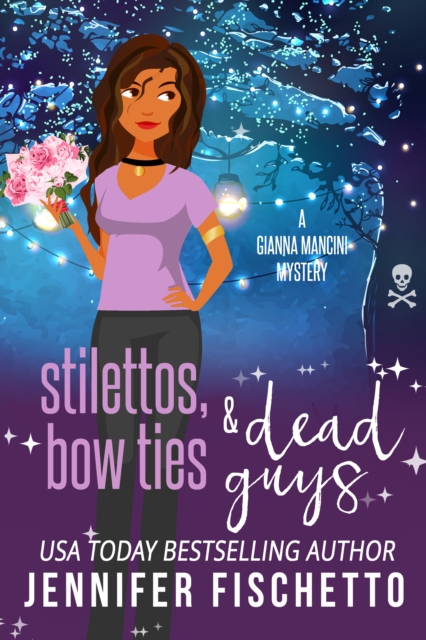 Stilettos, Bow Ties & Dead Guys, EPUB eBook