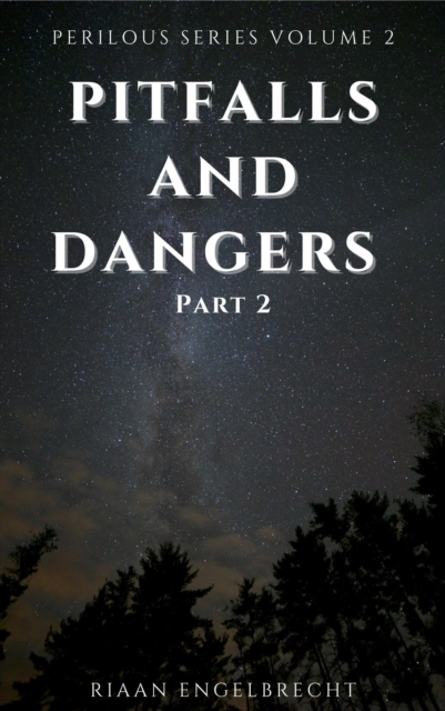 Perilous Times Volume 2: Pitfalls and Dangers Part 2, EPUB eBook