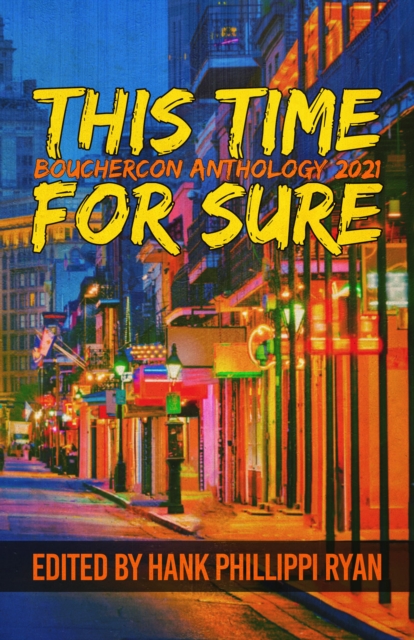 This Time For Sure: Bouchercon Anthology 2021, EPUB eBook