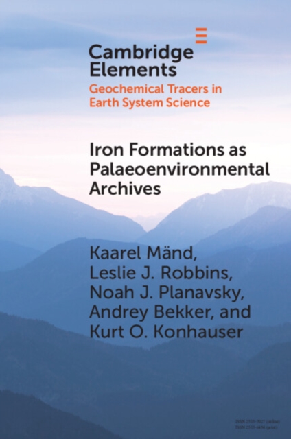 Iron Formations as Palaeoenvironmental Archives, EPUB eBook