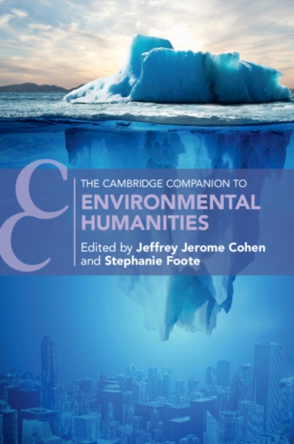 The Cambridge Companion to Environmental Humanities, Paperback / softback Book