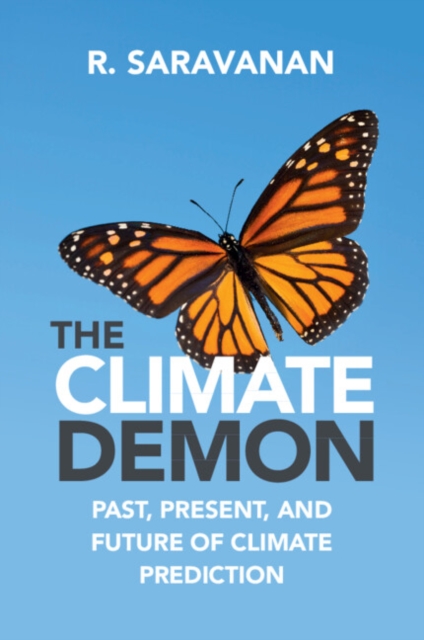 The Climate Demon : Past, Present, and Future of Climate Prediction, Paperback / softback Book