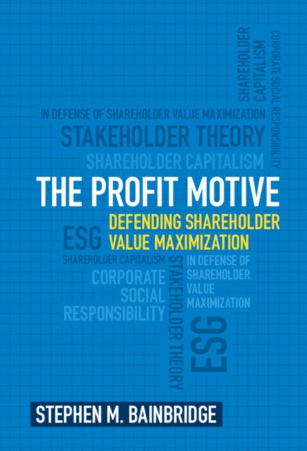 Profit Motive : Defending Shareholder Value Maximization, PDF eBook