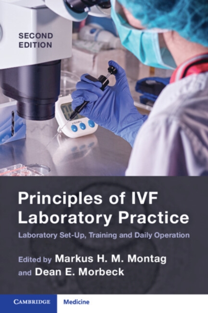 Principles of IVF Laboratory Practice : Laboratory Set-Up, Training and Daily Operation, EPUB eBook