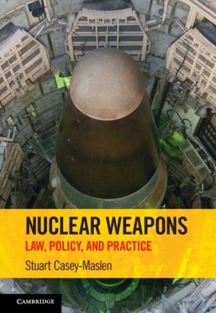 Nuclear Weapons : Law, Policy, and Practice, EPUB eBook