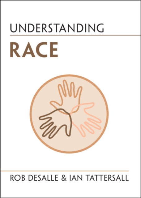 Understanding Race, Paperback / softback Book