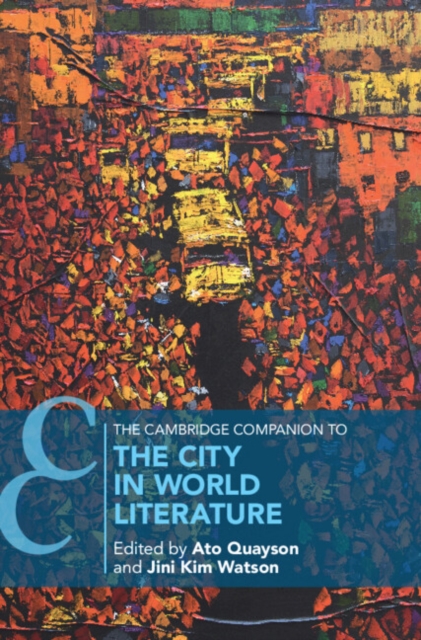 The Cambridge Companion to the City in World Literature, EPUB eBook
