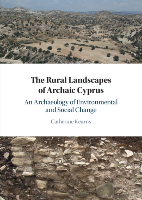 Rural Landscapes of Archaic Cyprus : An Archaeology of Environmental and Social Change, EPUB eBook