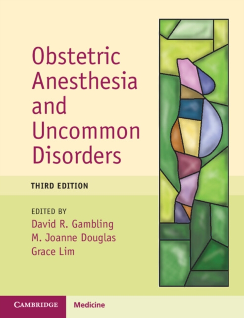 Obstetric Anesthesia and Uncommon Disorders, PDF eBook