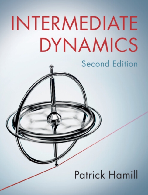 Intermediate Dynamics, Hardback Book