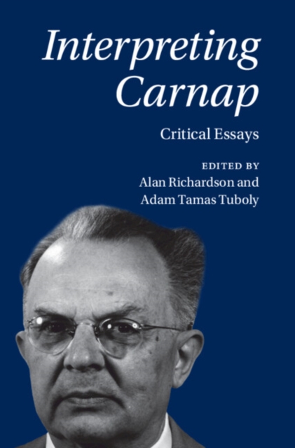Interpreting Carnap : Critical Essays, PDF eBook