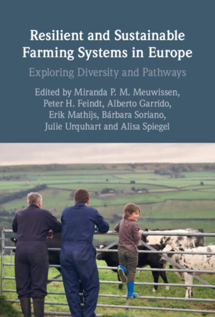Resilient and Sustainable Farming Systems in Europe : Exploring Diversity and Pathways, EPUB eBook