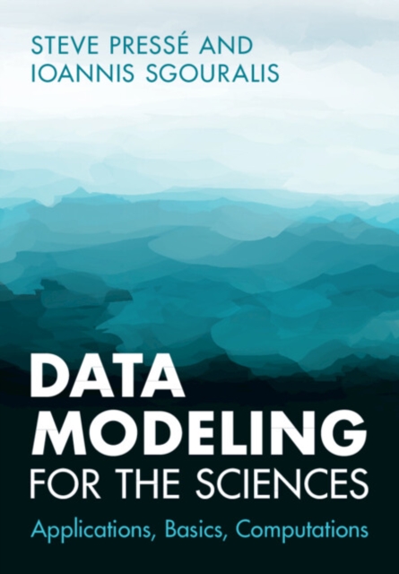 Data Modeling for the Sciences : Applications, Basics, Computations, EPUB eBook
