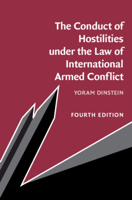 Conduct of Hostilities under the Law of International Armed Conflict, PDF eBook