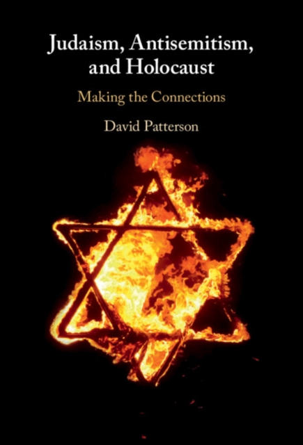 Judaism, Antisemitism, and Holocaust : Making the Connections, PDF eBook