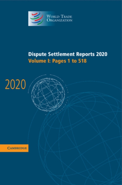 Dispute Settlement Reports 2020: Volume 1, Pages 1 to 518, PDF eBook