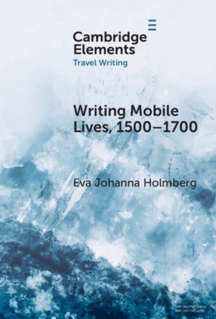 Writing Mobile Lives, 1500-1700, EPUB eBook