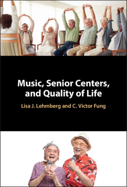 Music, Senior Centers, and Quality of Life, EPUB eBook