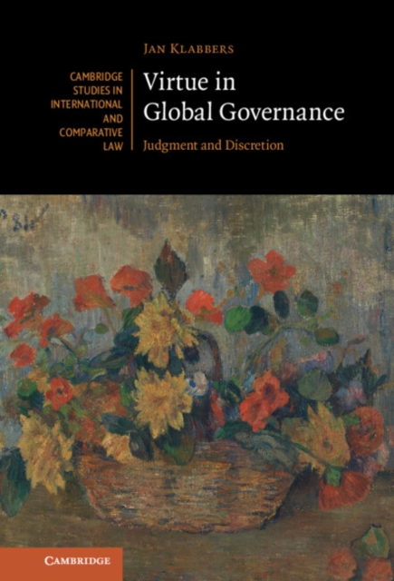 Virtue in Global Governance : Judgment and Discretion, PDF eBook