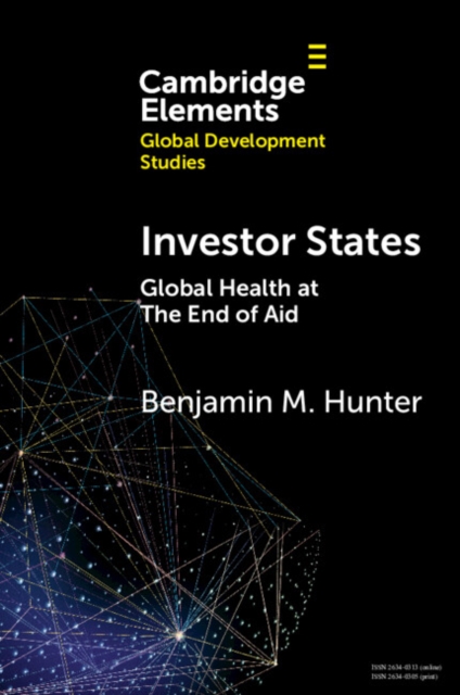 Investor States : Global Health at The End of Aid, PDF eBook