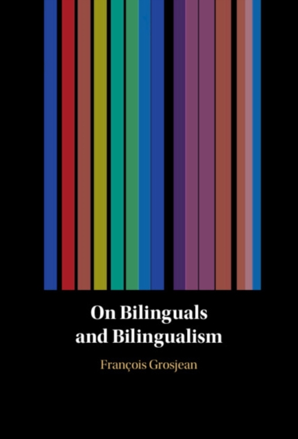 On Bilinguals and Bilingualism, PDF eBook
