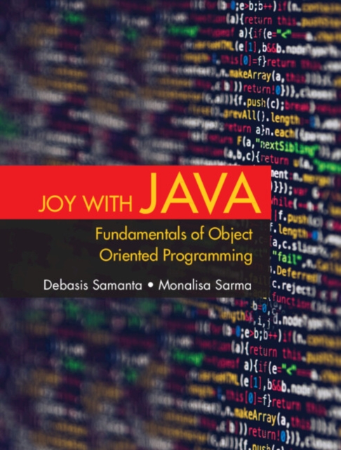 Joy with Java : Fundamentals of Object Oriented Programming, Paperback / softback Book