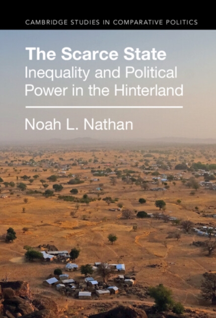 The Scarce State : Inequality and Political Power in the Hinterland, EPUB eBook