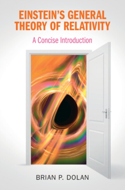 Einstein's General Theory of Relativity : A Concise Introduction, PDF eBook