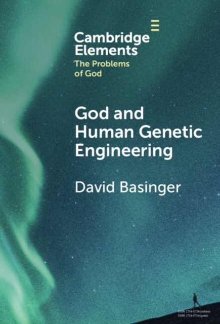God and Human Genetic Engineering, EPUB eBook