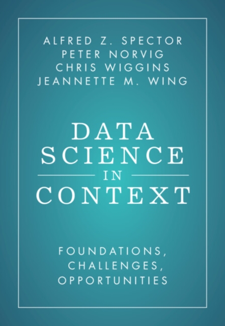 Data Science in Context : Foundations, Challenges, Opportunities, EPUB eBook