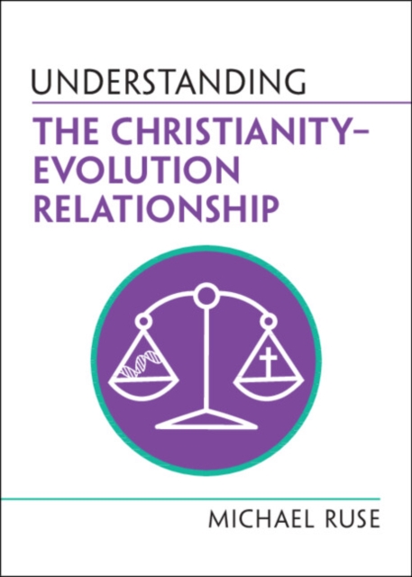 Understanding the Christianity-Evolution Relationship, EPUB eBook