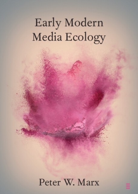Early Modern Media Ecology, EPUB eBook