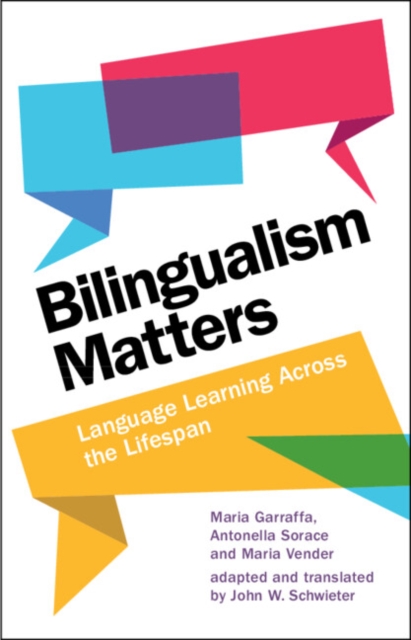 Bilingualism Matters : Language Learning Across the Lifespan, PDF eBook