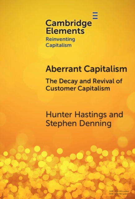 Aberrant Capitalism : The Decay and Revival of Customer Capitalism, PDF eBook