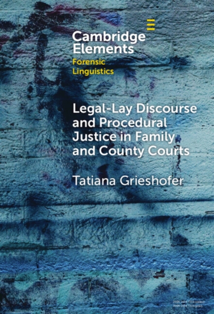 Legal-Lay Discourse and Procedural Justice in Family and County Courts, EPUB eBook
