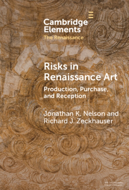 Risks in Renaissance Art : Production, Purchase, and Reception, EPUB eBook