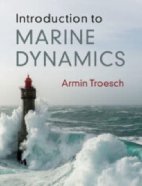 Introduction to Marine Dynamics, Hardback Book