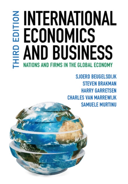 International Economics and Business : Nations and Firms in the Global Economy, Hardback Book